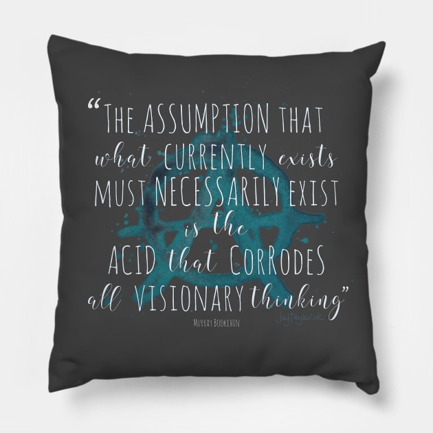 Visionary Thinking Pillow by jaytees