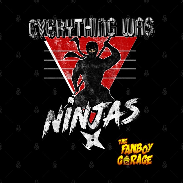 Fanboy Garage-Everything Ninjas by Thefanboygarage