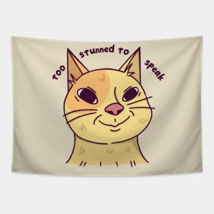 Cat Memes - Too Stunned to Speak Tapestry