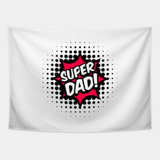 Super Dad Hero Comic Daddy Father's Day Tapestry