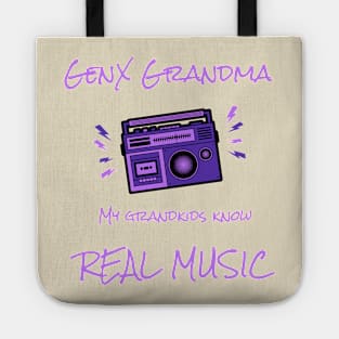 GenX Grandma Knows Real Music Tote