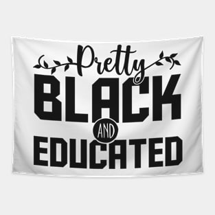 Pretty Black And Educated Tapestry