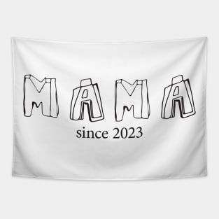 Mama since 2023 Tapestry