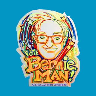 Vote BERNie , MAN !  Ink Brush Illustration T-Shirt