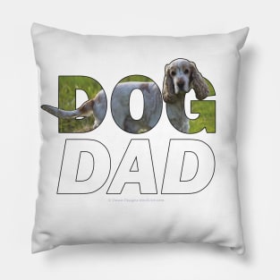 DOG DAD - spaniel oil painting word art Pillow