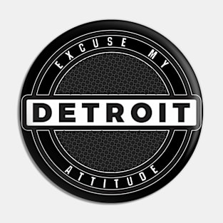 Detroit Attitude Pin