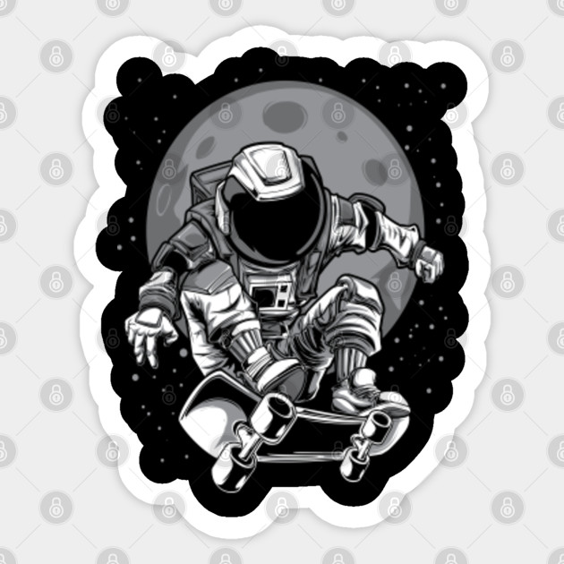 Astronaut Skater Astronaut Space Cool Astronaut Design Astronaut Skate Sticker Teepublic