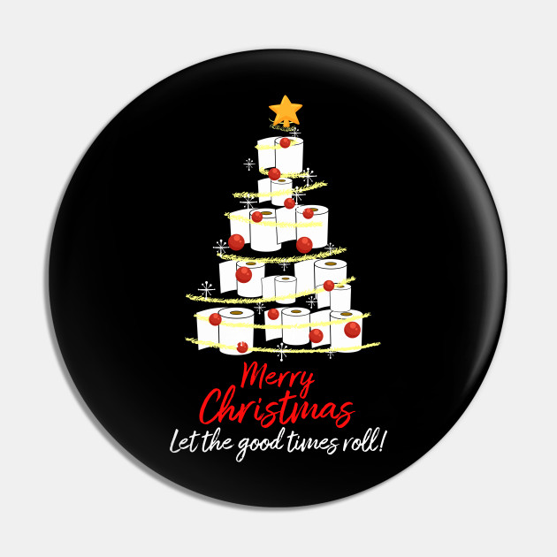 Quarantine Christmas 2020 Toilet Paper Xmas Tree Toilet Paper Tree Pin Teepublic