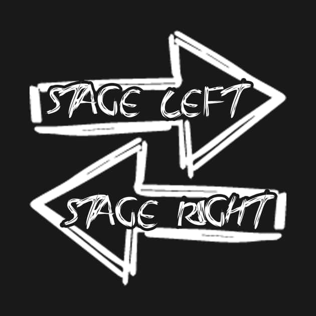 Stage Left Stage Right Theatre Jokes TShirt TeePublic