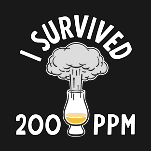 Peated whisky lover - survived 200 ppm T-Shirt