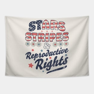 Stars Stripes Reproductive Rights Patriotic 4th Of July Cute Tapestry