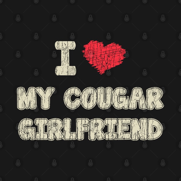 I Love My Cougar GirlFriend by tioooo