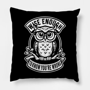 Sarcastic Sassy Owl Quote Pillow