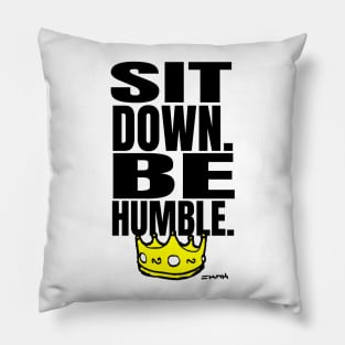 Kendrick SIt Down Be Humble Lyrics Pillow