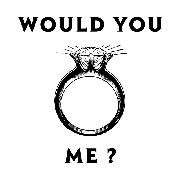 Would you marry me by MShams13