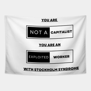 You are not a capitalist Tapestry