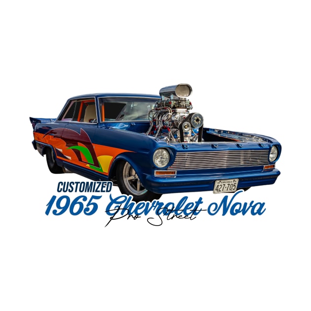 Customized 1965 Chevrolet Nova Pro Street by Gestalt Imagery