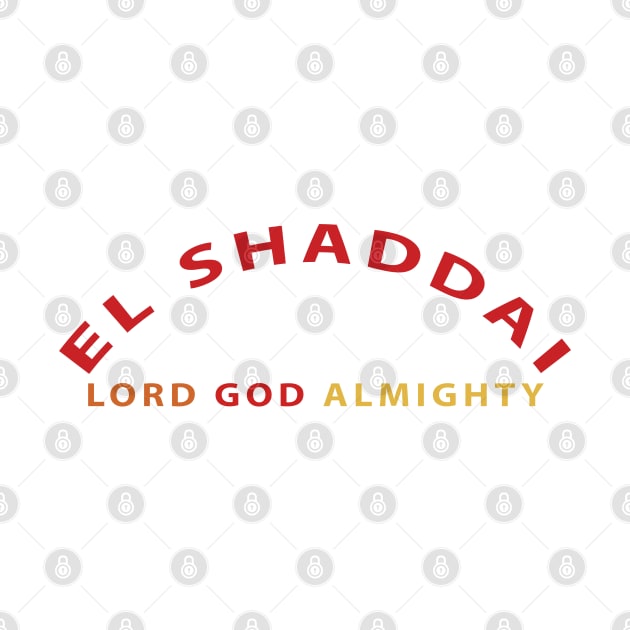 El Shaddai Lord God Almighty Inspirational Christian by Happy - Design