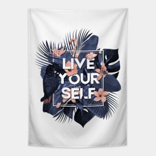 Live your self! Tropical design with typo Tapestry