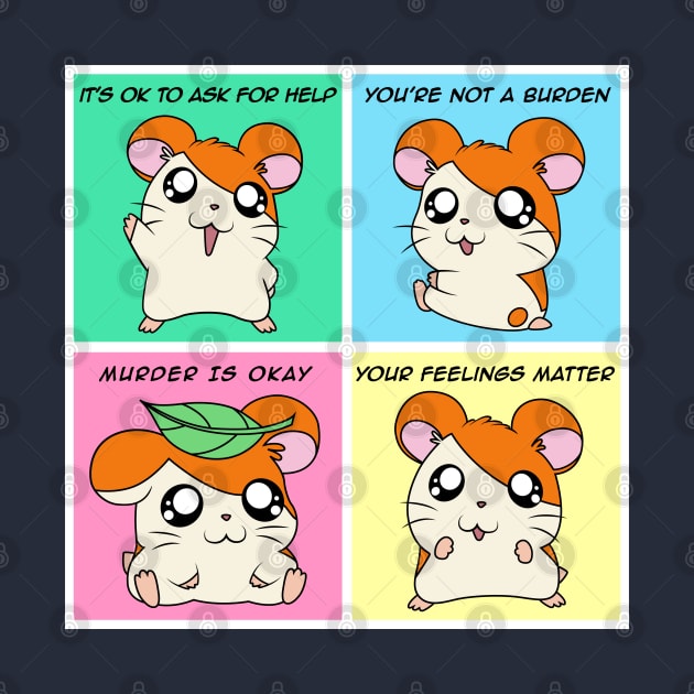 Hamtaro - Murder is Okay by Merch Sloth