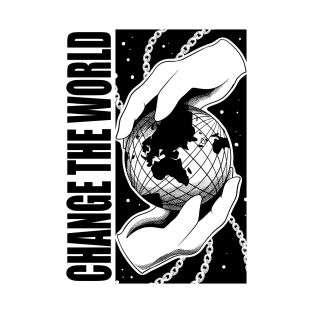 Change the world T-Shirt