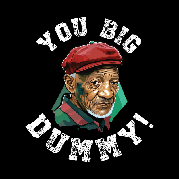 Redd Foxx quote by vectrus