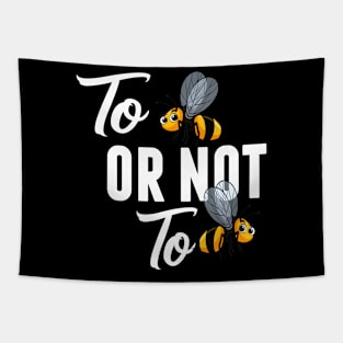 Bee  TO BEE OR NOT TO BEE Tapestry
