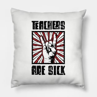 Teachers Are Sick - Red - Barn Shirt USA Pillow