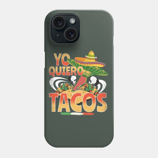 Yo Quiero Tacos - Cinco De Mayo Taco Lover Mexican American Phone Case by alcoshirts