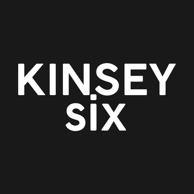 Kinsey Six by TheGentlemanPeacock