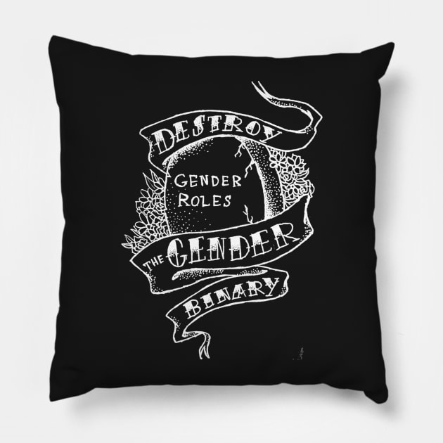 Destroy the Gender Binary (white) Pillow by Tamaghosti