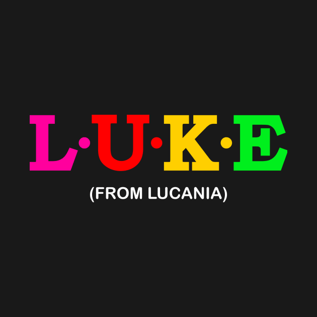 Luke  - From Lucania. by Koolstudio