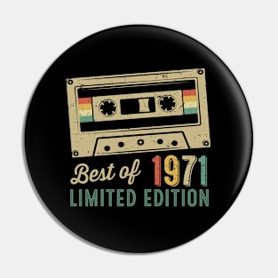 Best Of 1971 52th Birthday Pin