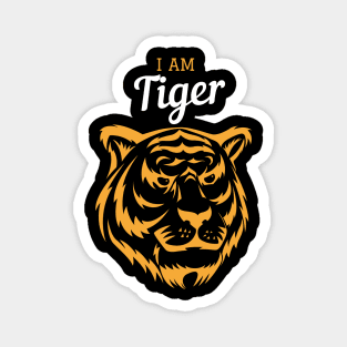 I am a tiger. Magnet