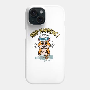 Ship Happens funny pun - hamster Phone Case