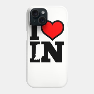 I Love Indiana Phone Case