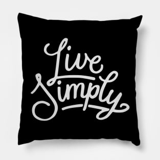 Live Simply Pillow