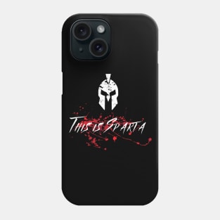 This is Sparta Phone Case