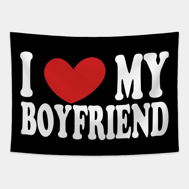 i love my boyfriend Tapestry by illustraa1