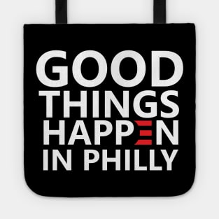 Good Things Happen In Philly Tote