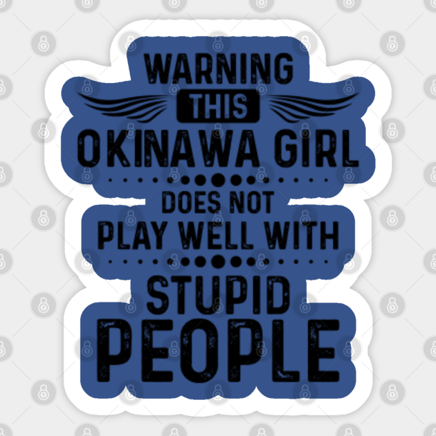 Okinawa Girls T Shirt 沖縄女性沖縄県人会ウチナーンチュ うちなー Okinawan Girl Sticker Teepublic
