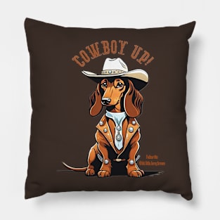 COWBOY UP! (Brown dachshund wearing white cowboy hat) Pillow