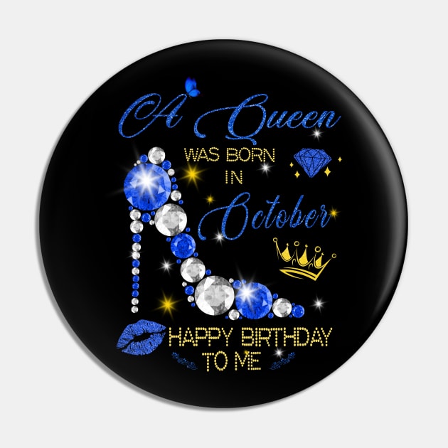 October Queen Birthday Pin by adalynncpowell