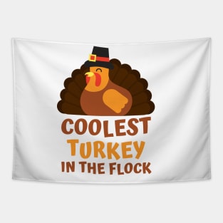 Coolest Turkey In The Flock Funny Thanksgiving Holiday Tapestry