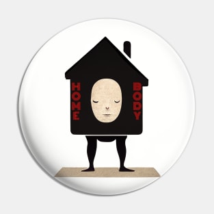 Funny Home Body Introvert Pin