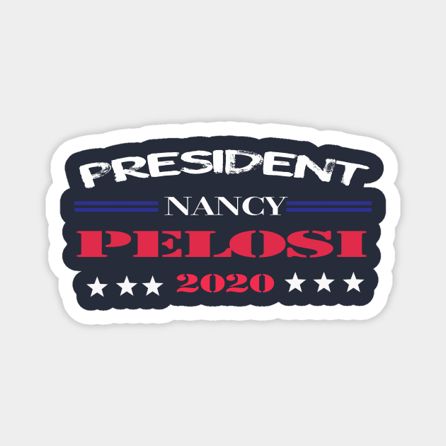 president nancy pelosi 2020 Magnet by cloud