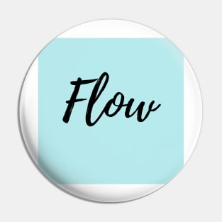 The Word Flow with Blue Background Pin