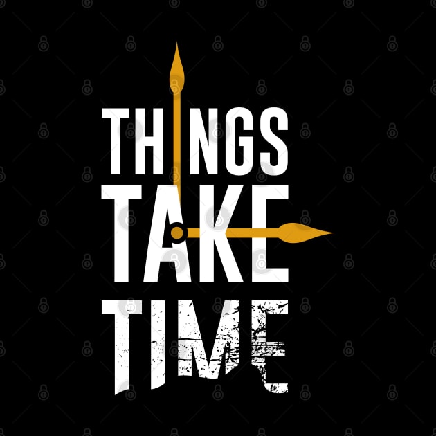 Things Take Time Clock by Mako Design 