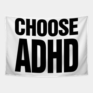 Choose ADHD - Accept yourself Tapestry