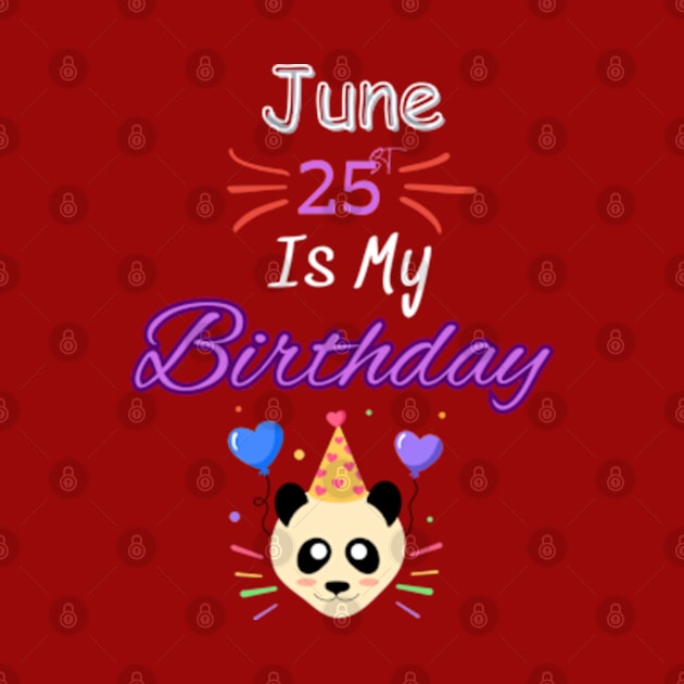 June 25 st is my birthday by Oasis Designs